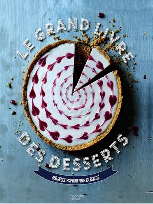 cover image of Grand livre des desserts Fait Maison